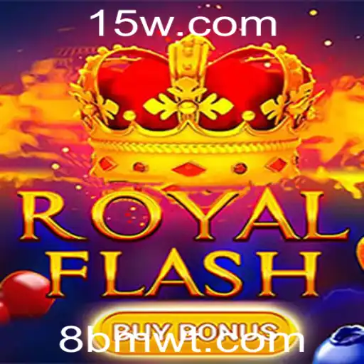 Desvendando o Mundo Emocionante de RoyalFlashBuyBonus